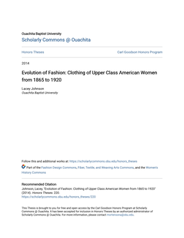 Evolution of Fashion: Clothing of Upper Class American Women from 1865 to 1920