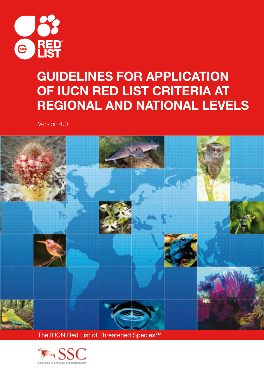 Guidelines for Application of Iucn Red List Criteria at Regional and National Levels