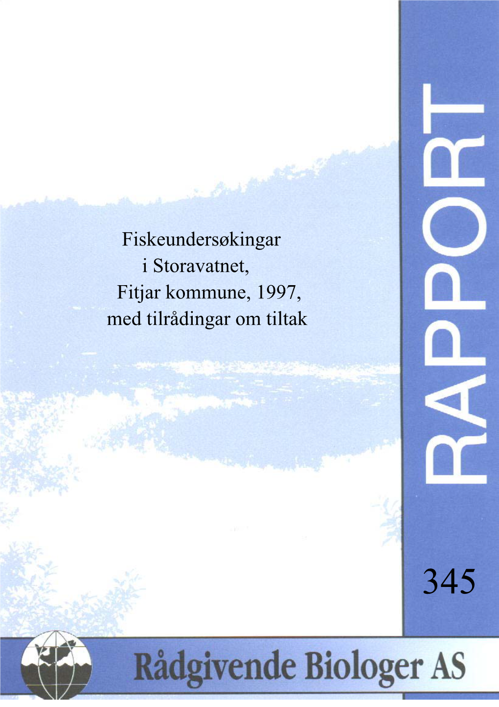 Fiskeundersøkingar I Storavatnet, Fitjar Kommune, 1997, Med