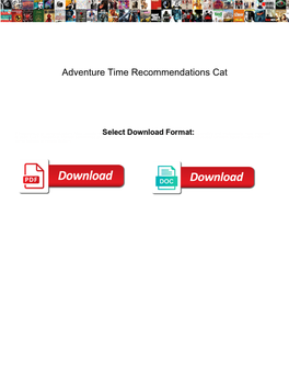 Adventure Time Recommendations Cat