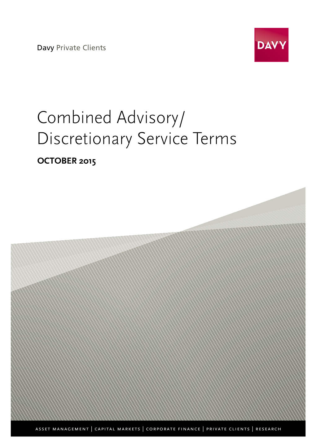 Combined Advisory/ Discretionary Service Terms