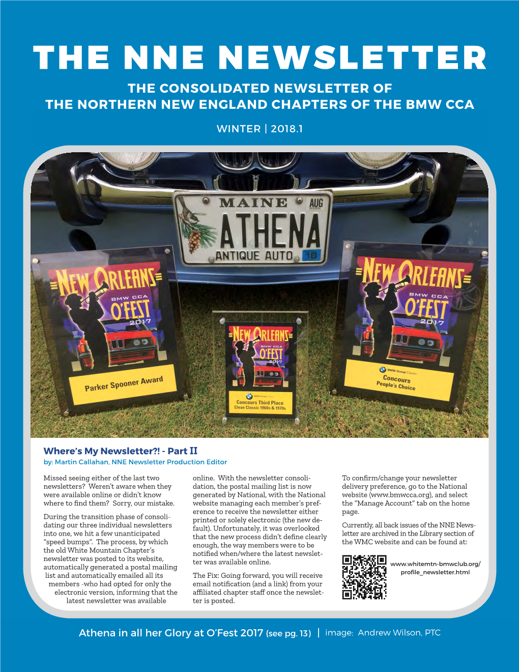 The Nne Newsletter the Consolidated Newsletter of the Northern New England Chapters of the Bmw Cca