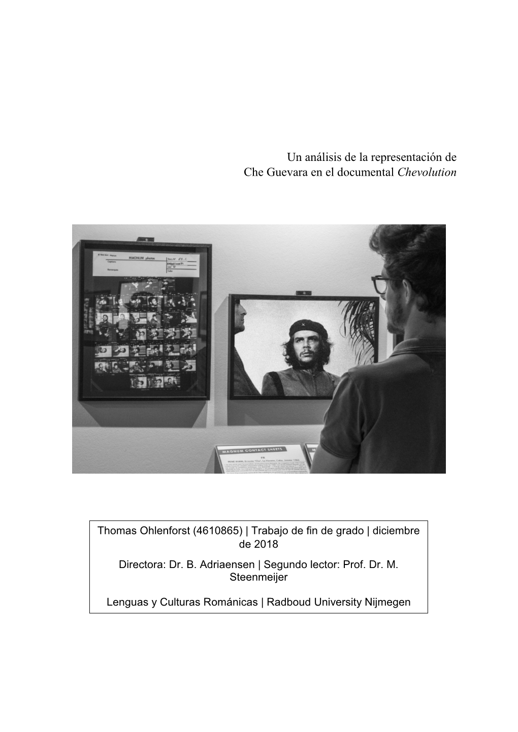 Un Análisis De La Representación De Che Guevara En El Documental Chevolution