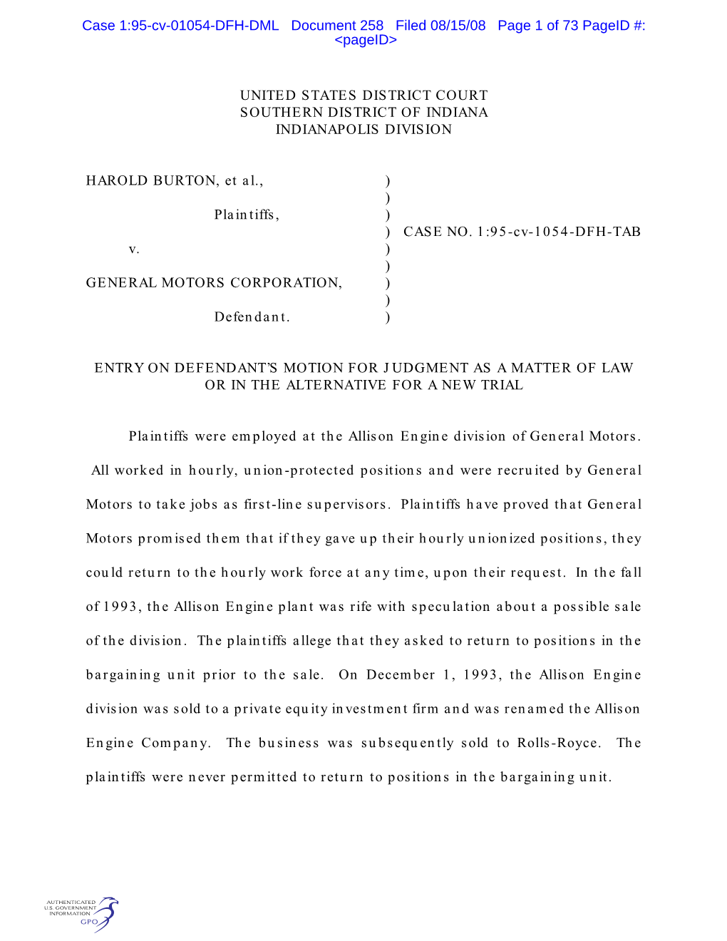 UNITED STATES DISTRICT COURT SOUTHERN DISTRICT of INDIANA INDIANAPOLIS DIVISION HAROLD BURTON, Et Al., ) ) Plaintiffs, ) ) CA