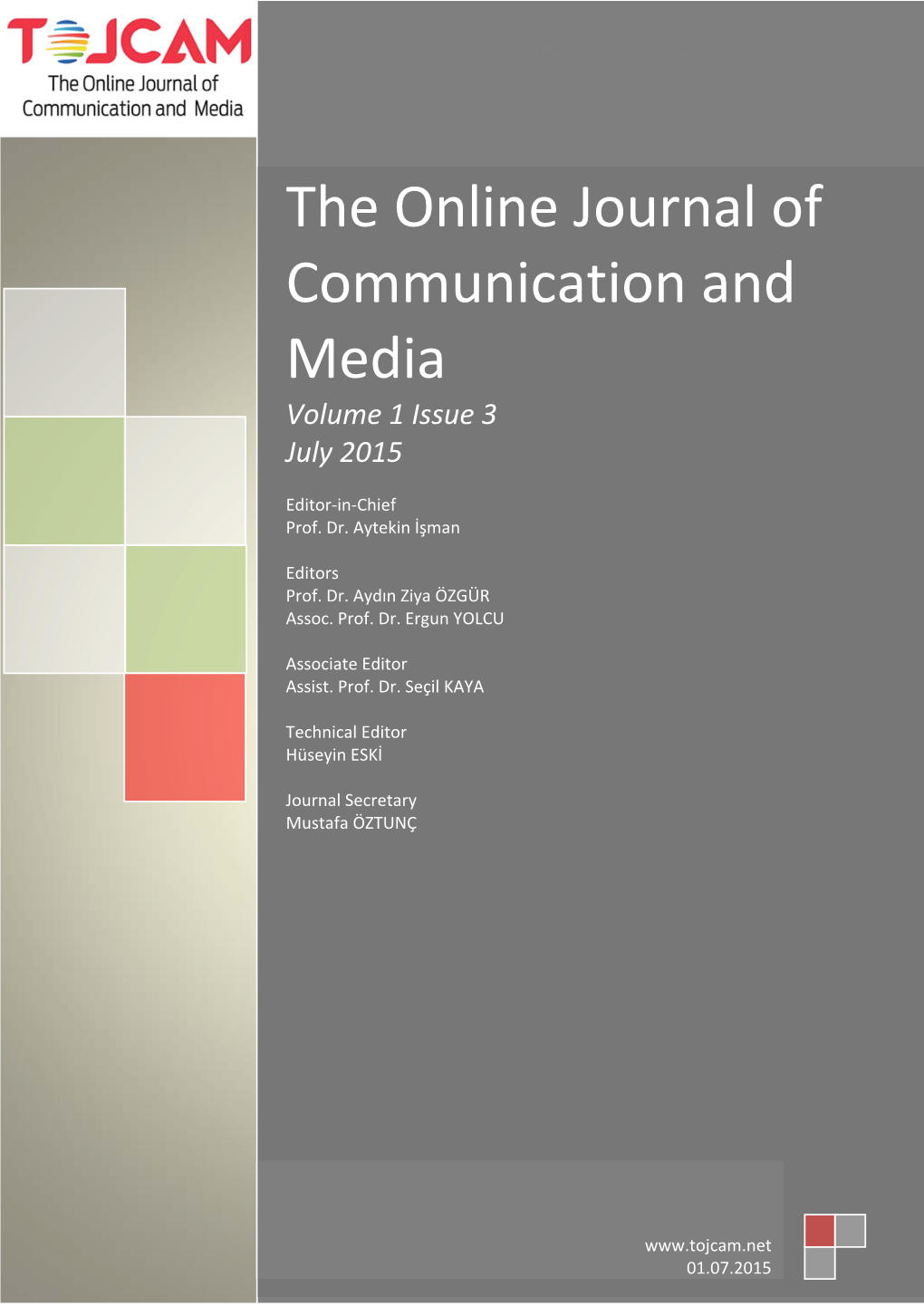 The Online Journal of Communication and Media Volume 1 Issue 3 July 2015
