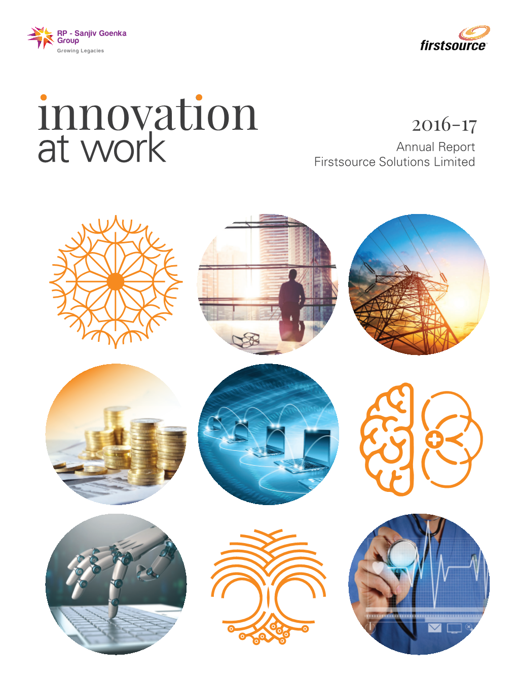 Innovation 2016-17 Annual Report at Work Firstsource Solutions Limited Inside the Report