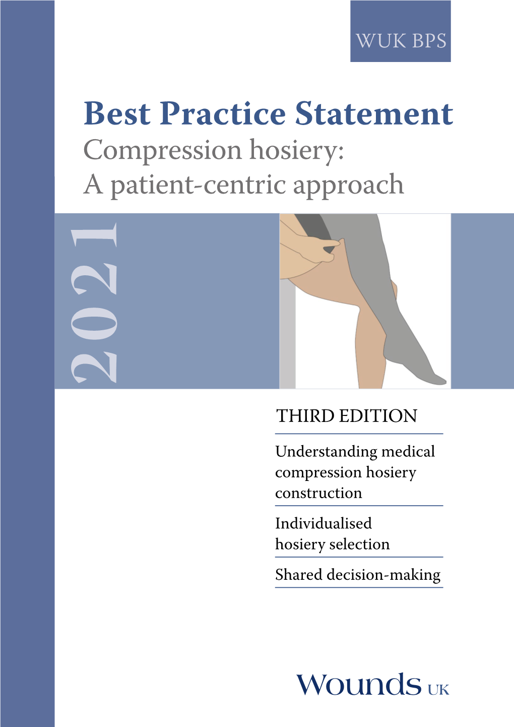 Best Practice Statement Compression Hosiery: a Patient-Centric Approach ...