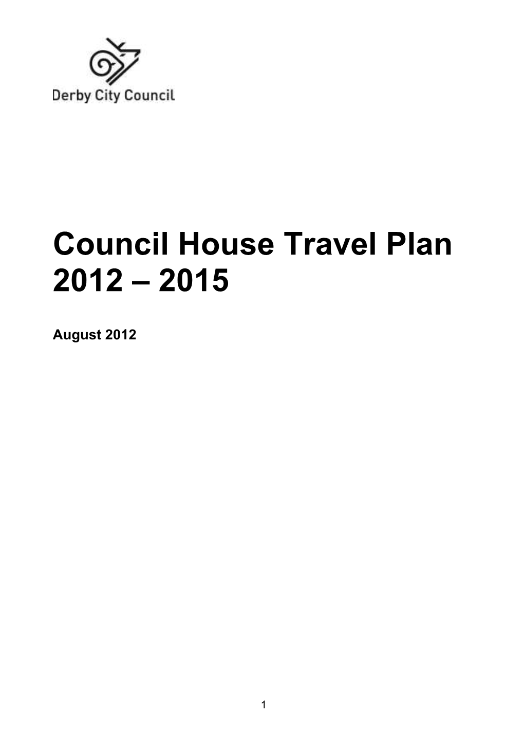 Council House Travel Plan 2012 – 2015