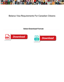 Belarus Visa Requirements for Canadian Citizens
