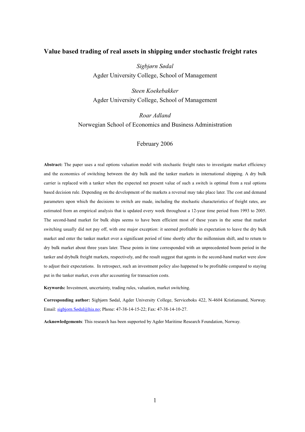 Value Based Trading of Real Assets in Shipping Under Stochastic Freight Rates