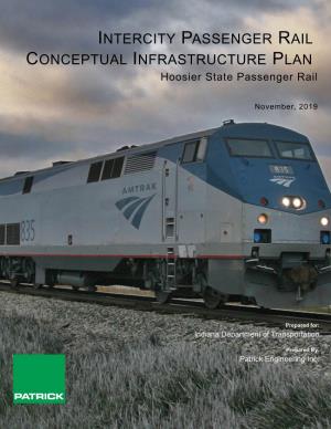INTERCITY PASSENGER RAIL CONCEPTUAL INFRASTRUCTURE PLAN Hoosier State Passenger Rail