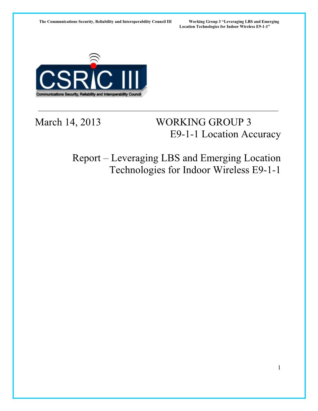 CSRIC III Report on Leveraging LBS and Emerging Location