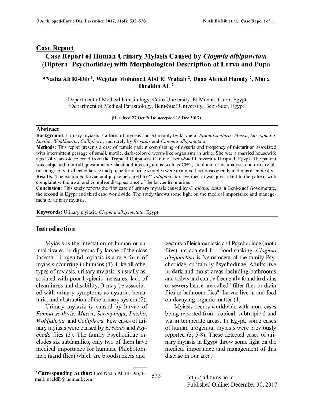 Case Report Case Report of Human Urinary Myiasis Caused by Clogmia ...