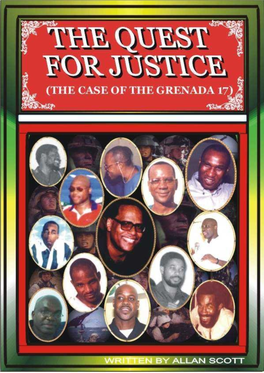 The Quest for Justice, the Case of the Grenada 17