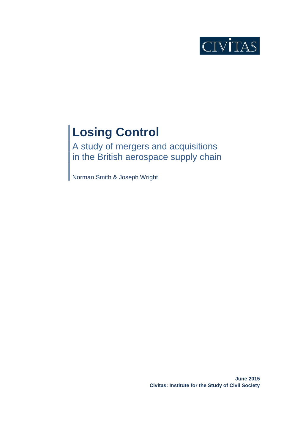 Losing Control a Study of Mergers and Acquisitions in the British Aerospace Supply Chain