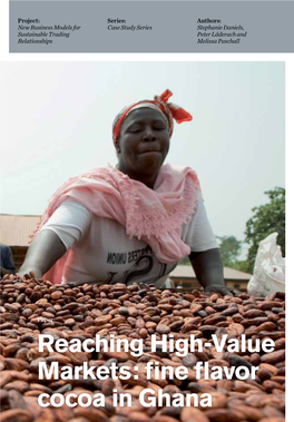Reaching High-Value Markets: Fine Flavor Cocoa in Ghana