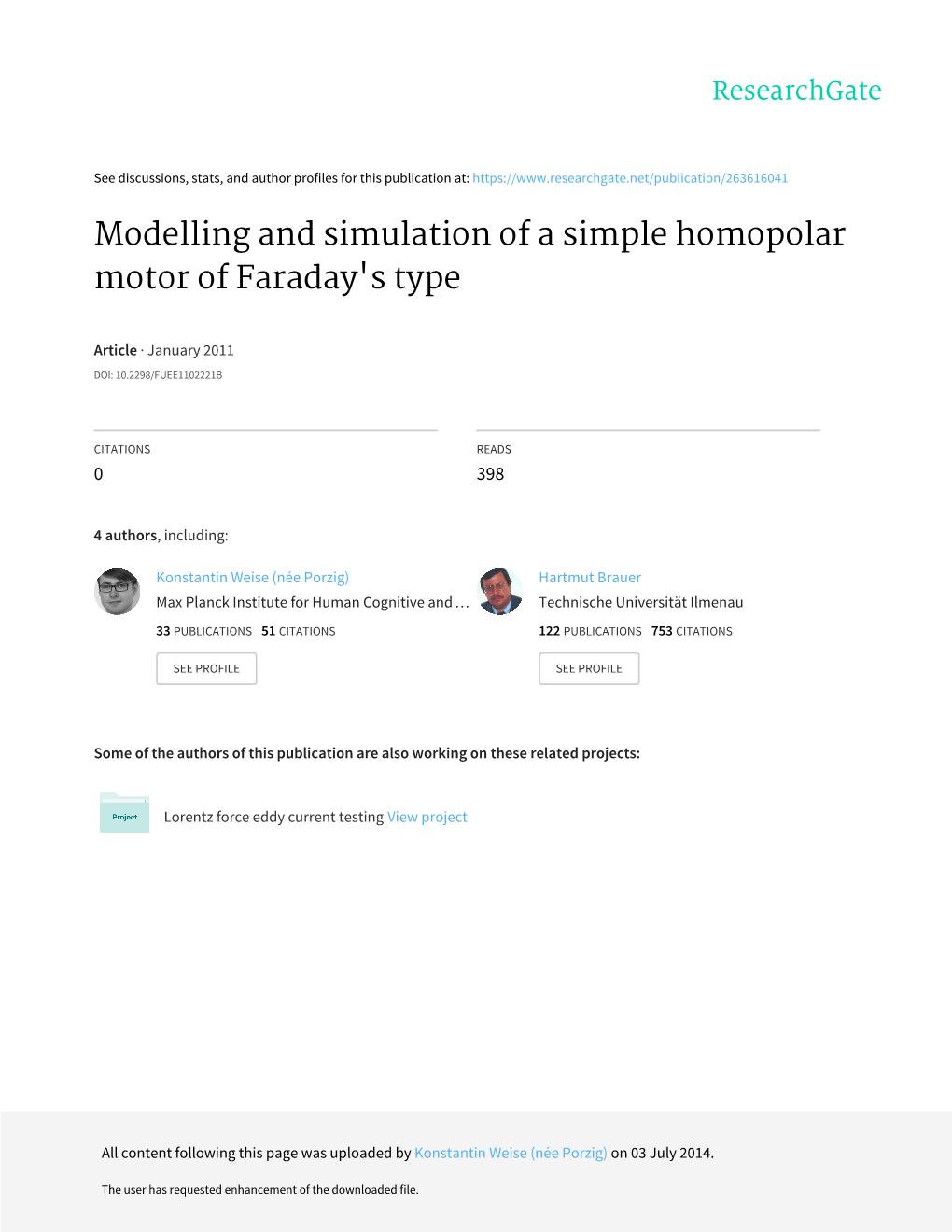 Modelling and Simulation of a Simple Homopolar Motor of Faraday's Type