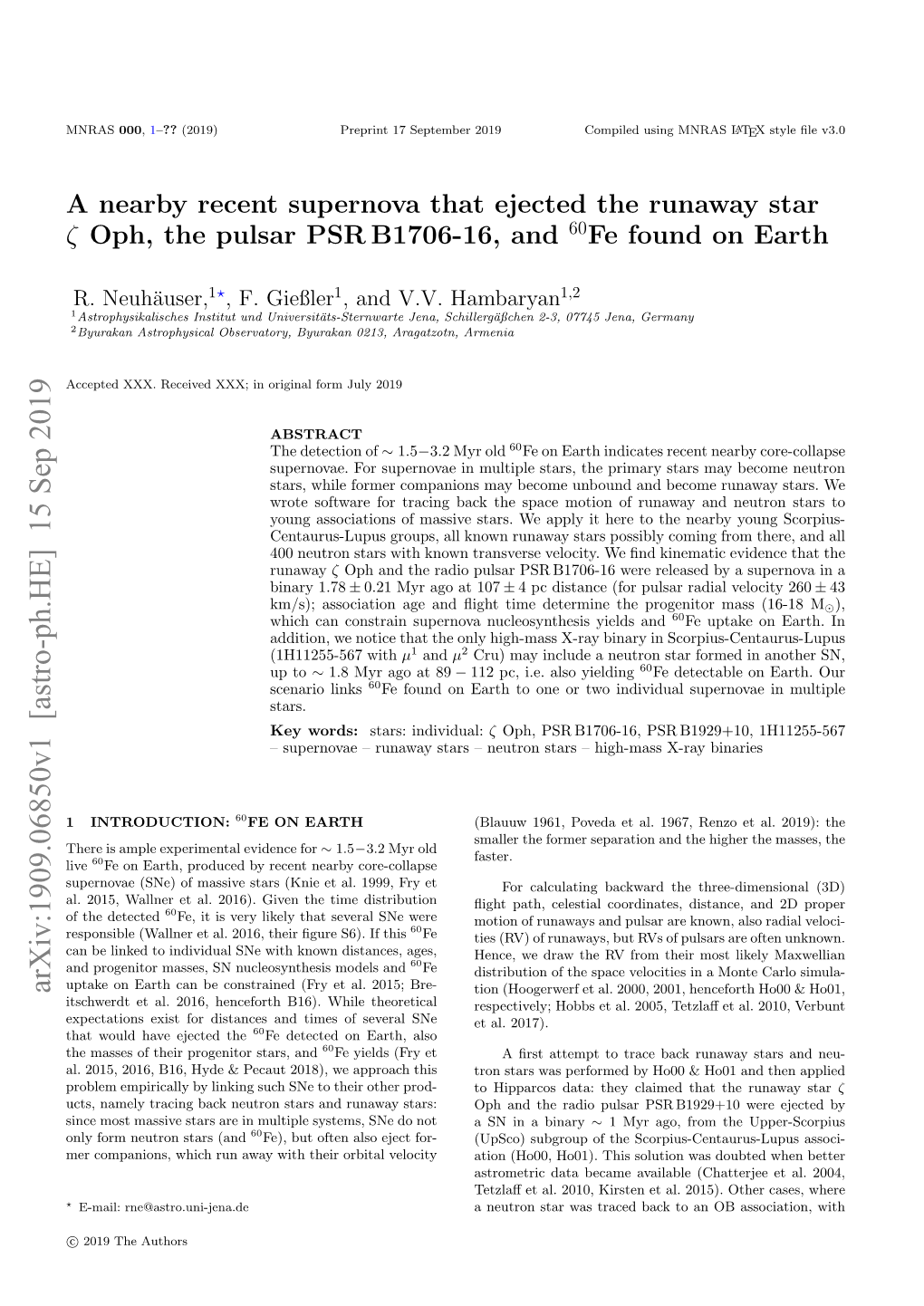 A Nearby Recent Supernova That Ejected the Runaway Star Ζ Oph, the Pulsar PSR B1706-16, and 60Fe Found on Earth