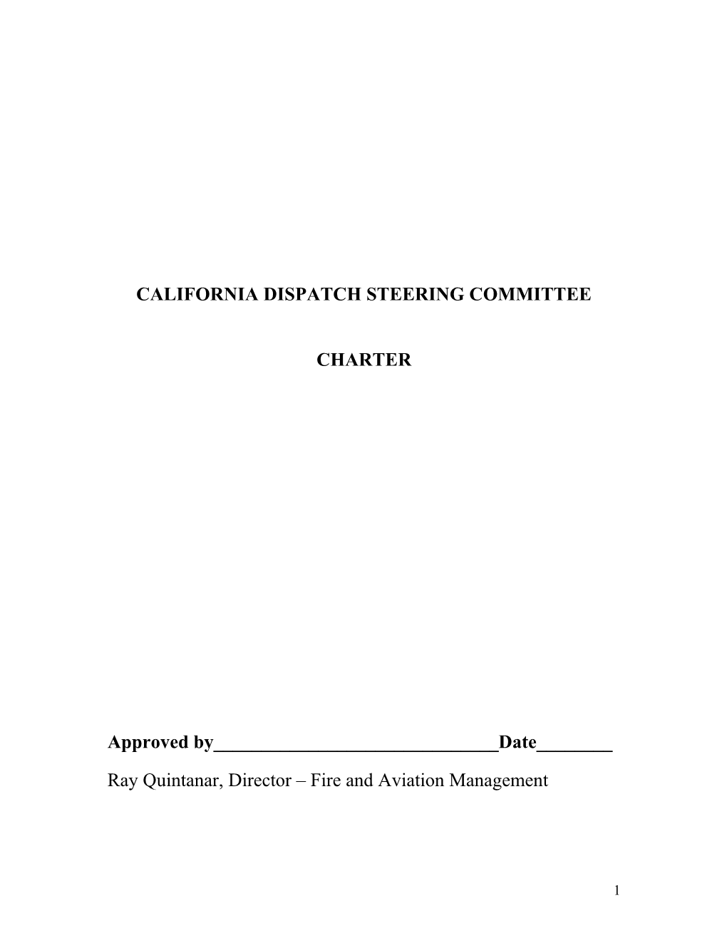 California Dispatch Steering Committee