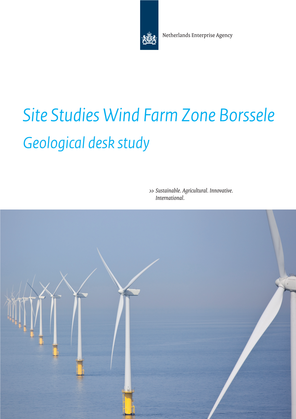 Site Studies Wind Farm Zone Borssele Geological Desk Study Authors CRUX Engineering Edigeo Gissense REPORT