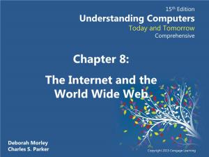 Chapter 8: the Internet and the World Wide Web