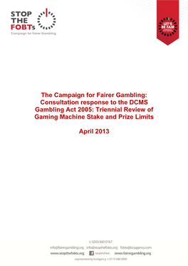 Consultation Response to the DCMS Gambling Act 2005: Triennial Review of Gaming Machine Stake and Prize Limits