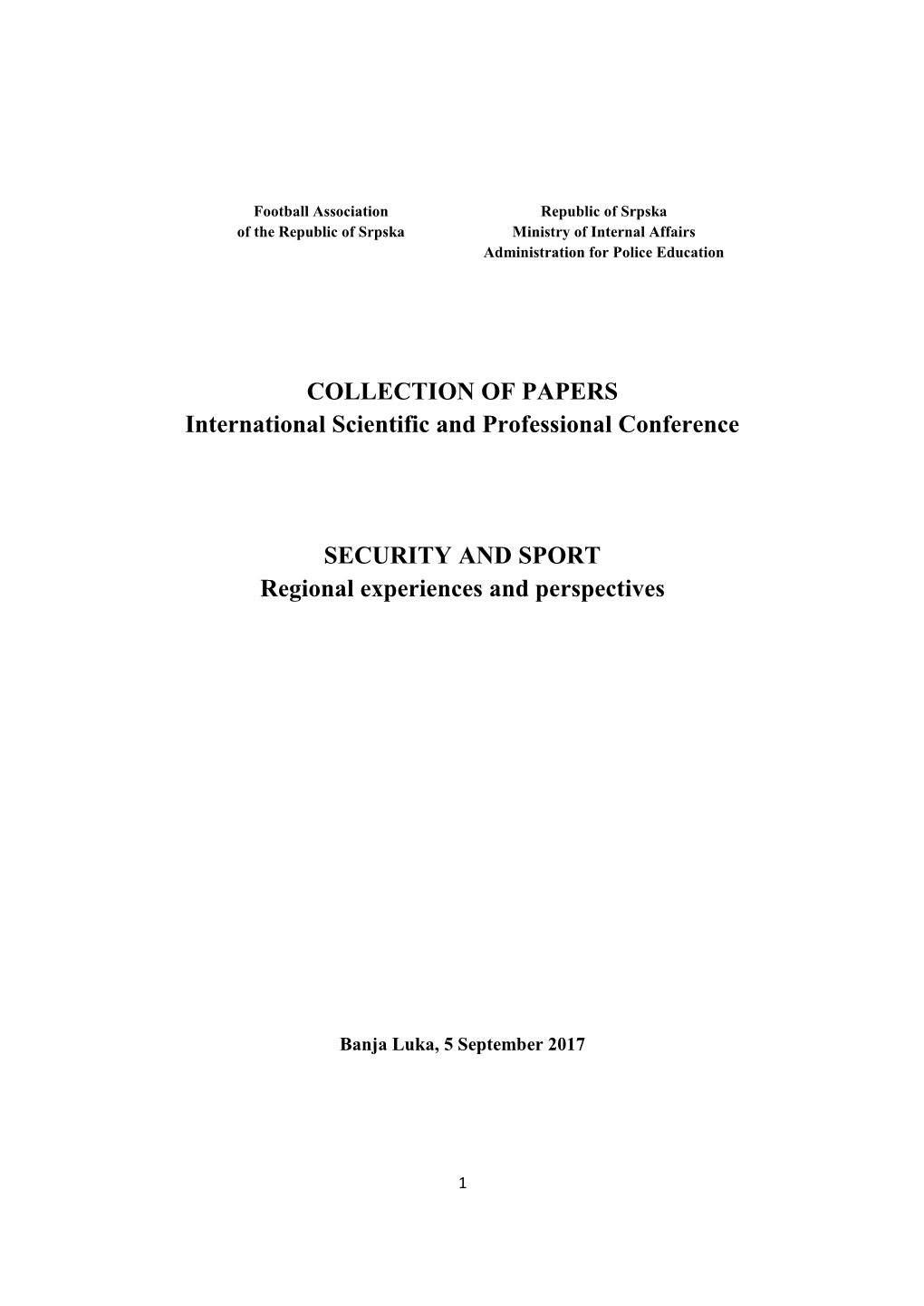 COLLECTION of PAPERS International Scientific and Professional Conference