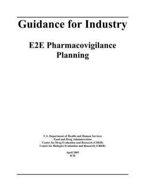 Guidance for Industry E2E Pharmacovigilance Planning