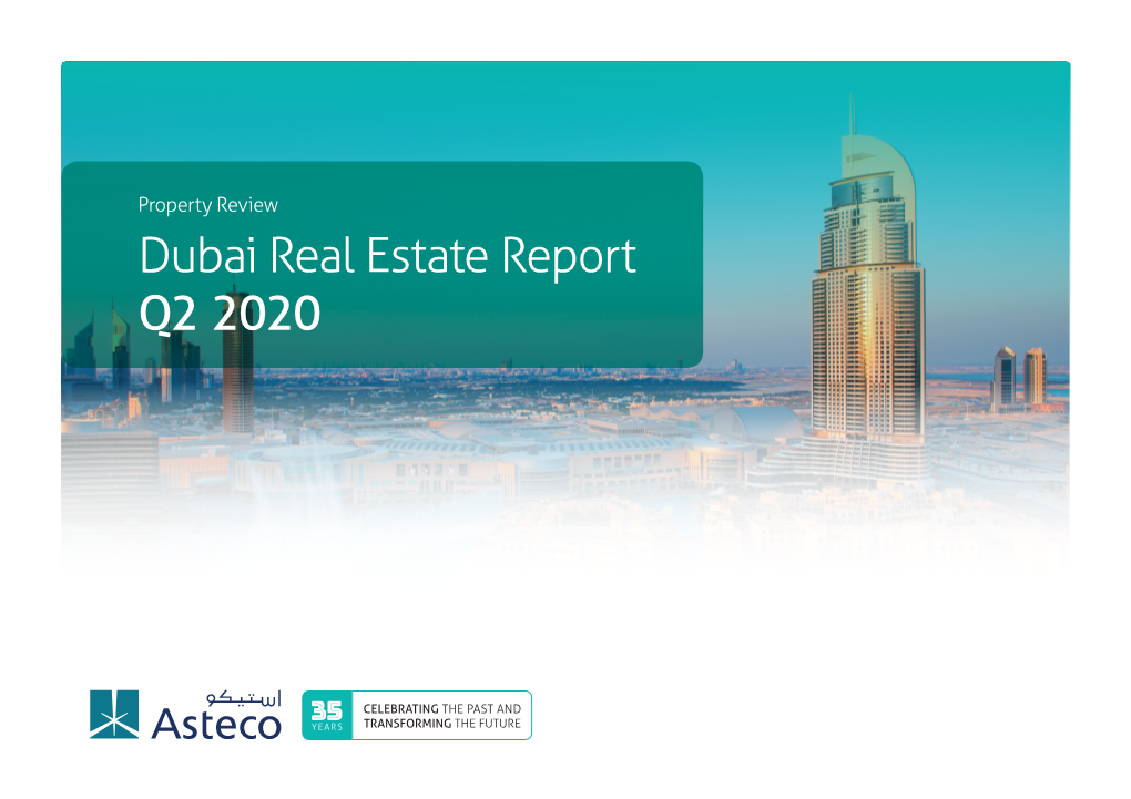 Dubai Real Estate Report Q2 2020 SPECIAL NOTE from MANAGEMENT