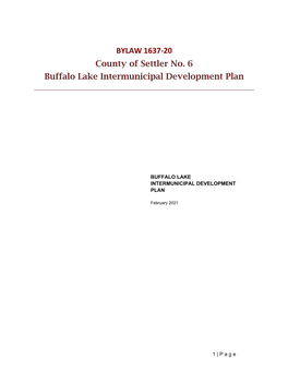 BYLAW 1637-20 County of Settler No. 6 Buffalo Lake Intermunicipal Development Plan