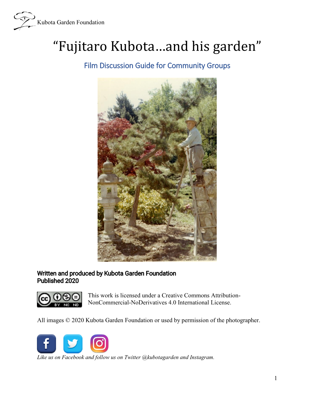 “Fujitaro Kubota…And His Garden” Film Discussion Guide for Community Groups