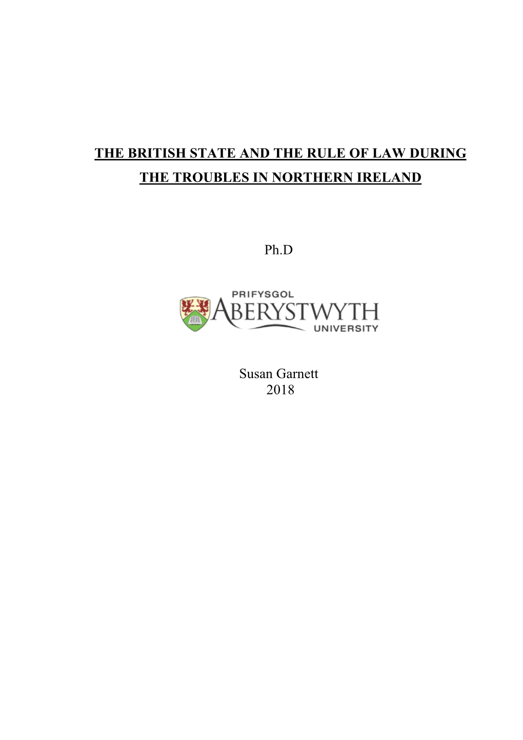 The British State and the Rule of Law During the Troubles in Northern Ireland