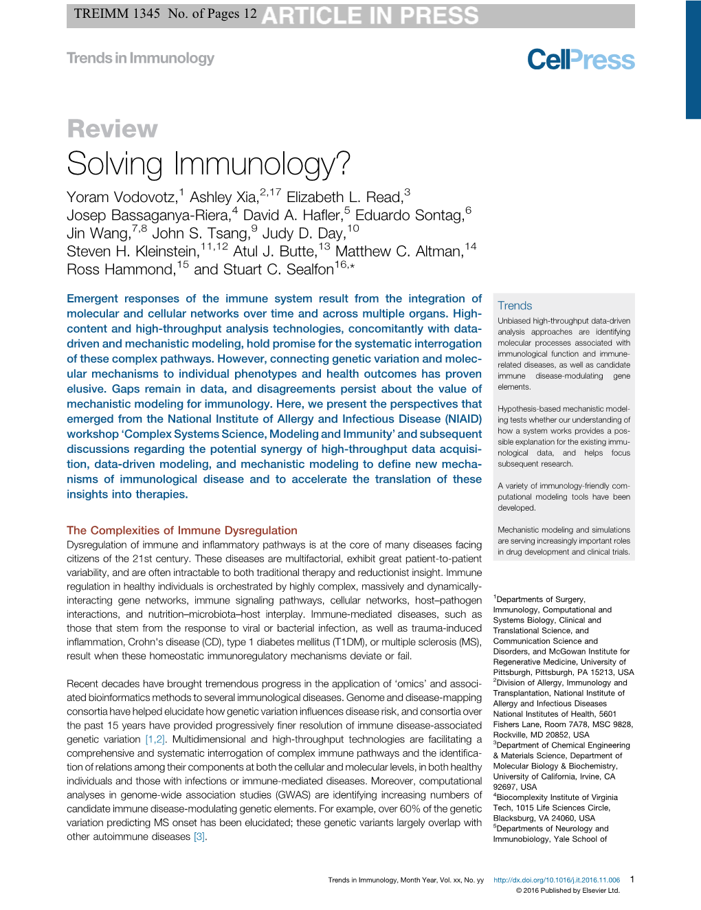 Review Solving Immunology? Yoram Vodovotz,1 Ashley Xia,2,17 Elizabeth L