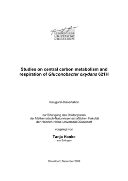 Studies on Central Carbon Metabolism and Respiration of Gluconobacter Oxydans 621H