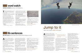 Jump to It What’S It Like to Skydive? STACEY POST Reports