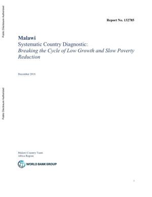 Malawi Systematic Country Diagnostic: Breaking the Cycle of Low Growth and Poverty Reduction