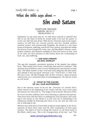 SIN and SATAN ORIGINATE? Sin Originated with Satan, a Created Being, Whose Original Name Was Lucifer and Whose Original Home Was Heaven
