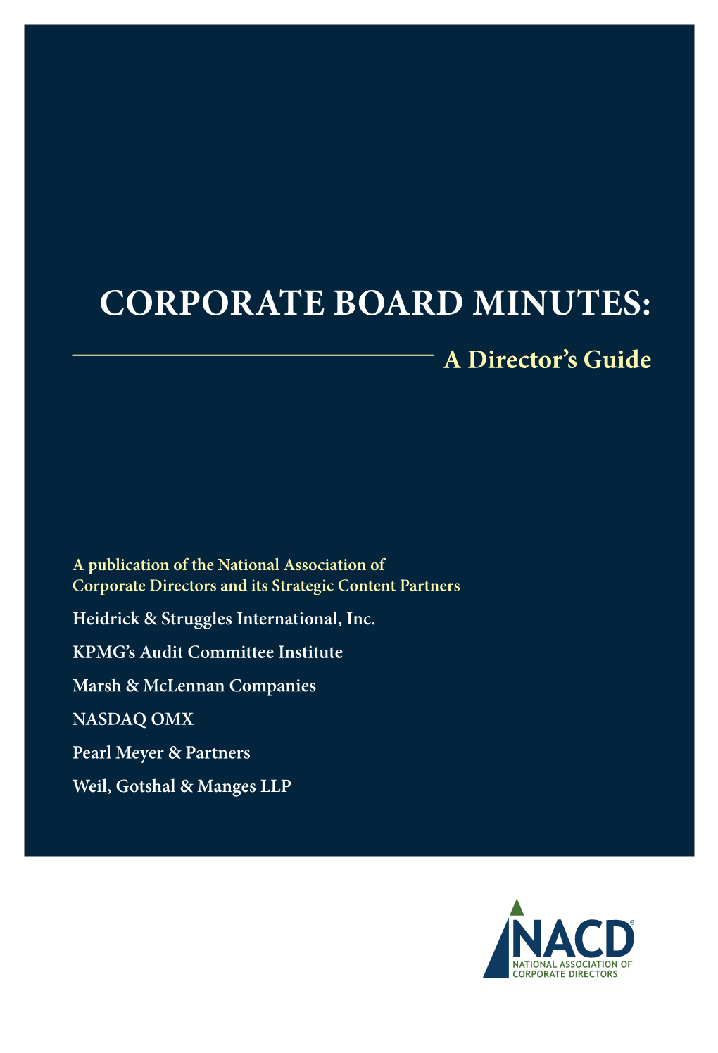 CORPORATE BOARD MINUTES: a Director’S Guide