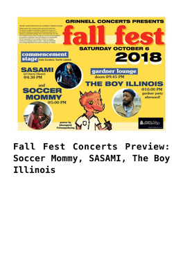 Fall Fest Concerts Preview: Soccer Mommy, SASAMI, the Boy Illinois