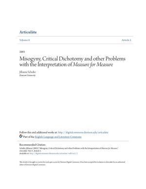 Misogyny, Critical Dichotomy and Other Problems with the Interpretation of Measure for Measure Jillanne Schulte Denison University