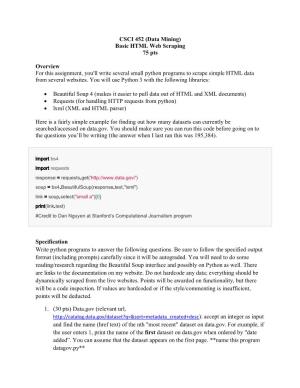 CSCI 452 (Data Mining) Basic HTML Web Scraping 75 Pts Overview for This Assignment, You'll Write Several Small Python Programs T