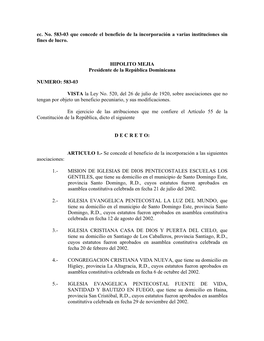 Ec. No. 583-03 Que Concede El Beneficio De La Incorporación a Varias Instituciones Sin Fines De Lucro. HIPOLITO MEJIA President