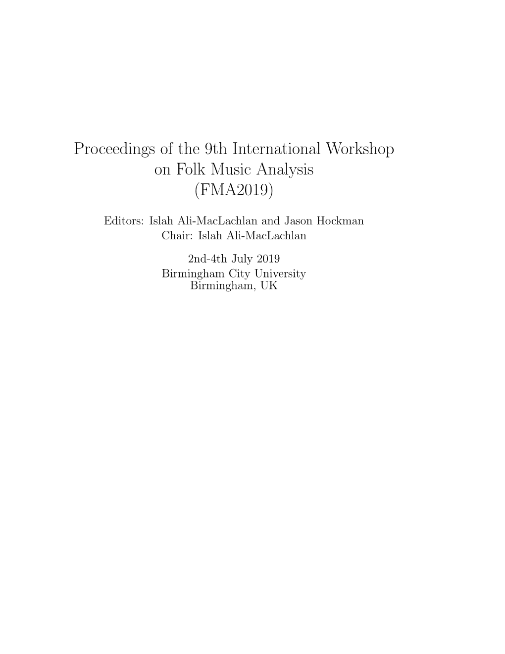 Proceedings of the 9Th International Workshop on Folk Music Analysis (FMA2019)