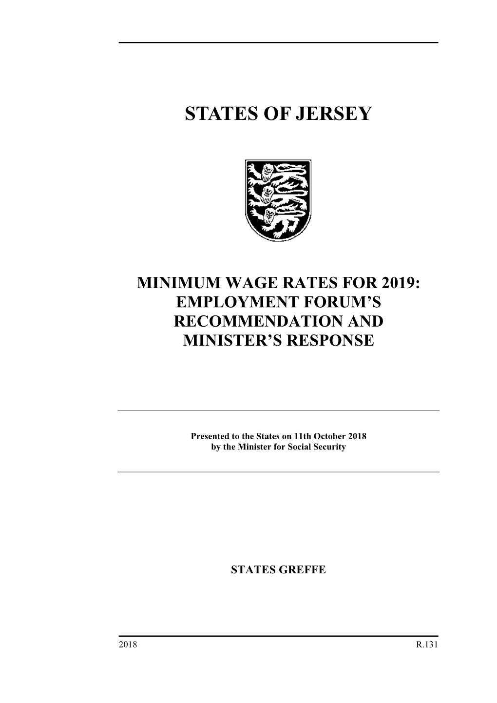 Minimum Wage Rates for 2019: Employment Forum’S Recommendation and Minister’S Response