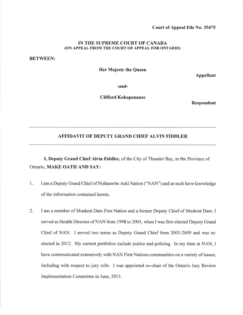 Affidavit of Deputy Grand Chief, Alvin Fiddler