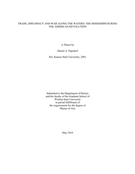 Trade, Diplomacy and War Along the Waters: the Mississippi During the American Revolution