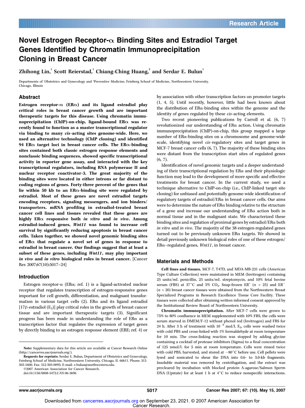 Novel Estrogen Receptor-A Binding Sites and Estradiol Target Genes Identified by Chromatin Immunoprecipitation Cloning in Breast Cancer