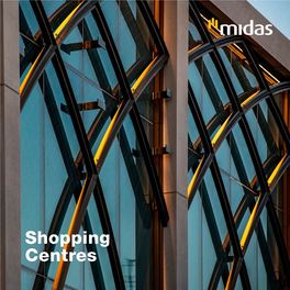 Shopping Centres Midas Group Executive Summary Highlights