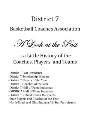 HISTORY of District 7