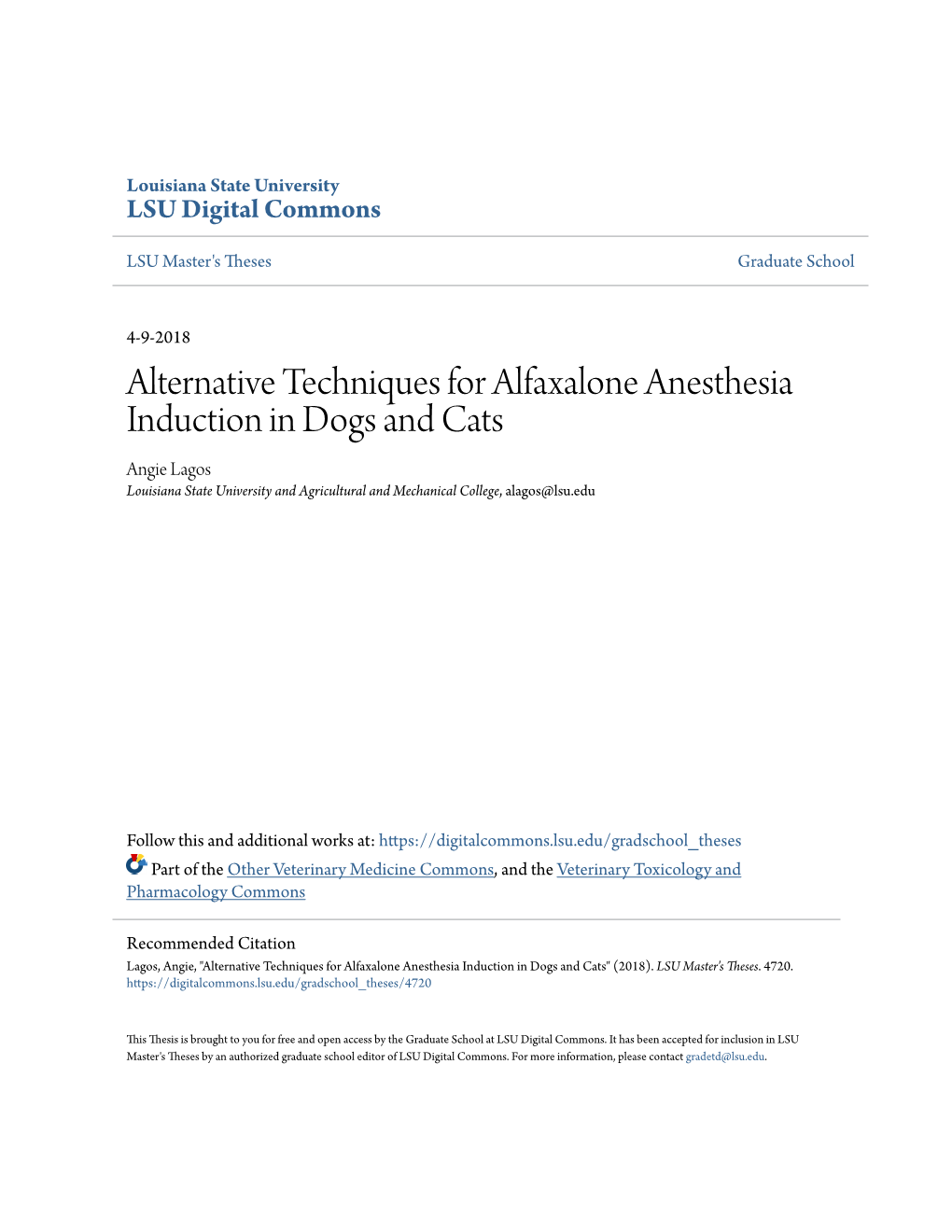 Alternative Techniques for Alfaxalone Anesthesia Induction in Dogs And